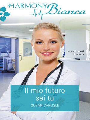 cover image of Il mio futuro sei tu